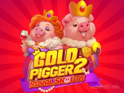 Gold Pigger 2 Royal Snouts